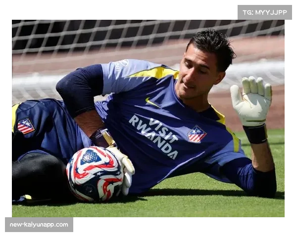 马竞替补门将迎来考验 穆索需在关键战役证明自己 马竞替补门将迎来考验 穆索需在关键战役证明自己